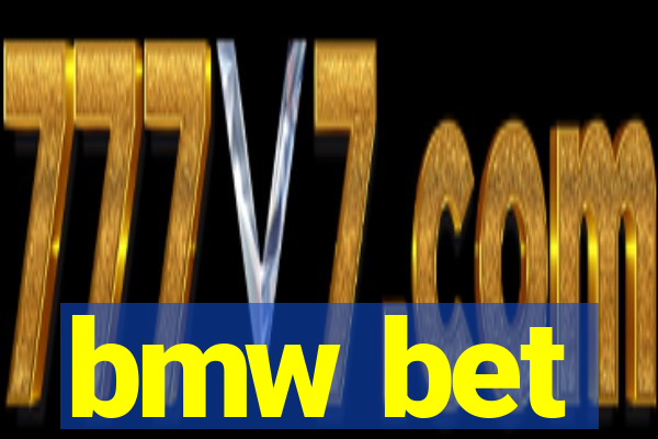bmw bet